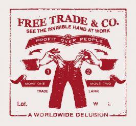 free trade - a world delusion